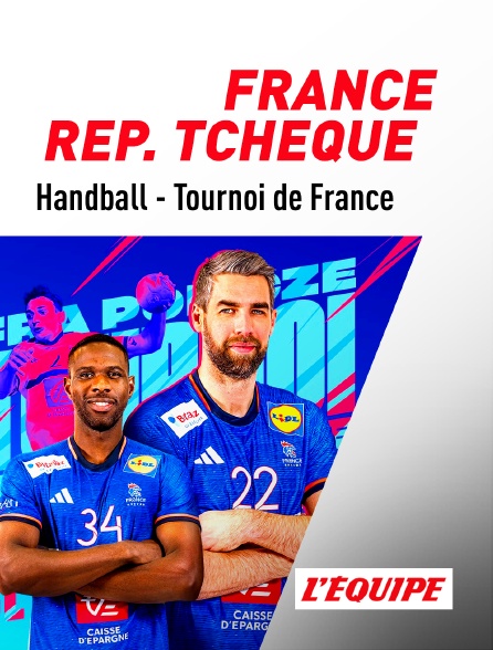 L'Equipe - Handball - Tournoi de France : France / République tchèque