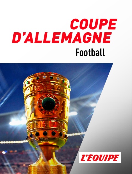 L'Equipe - Football - Coupe d'Allemagne