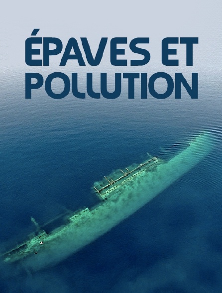 Epaves et pollution : Les larmes noires de l'océan