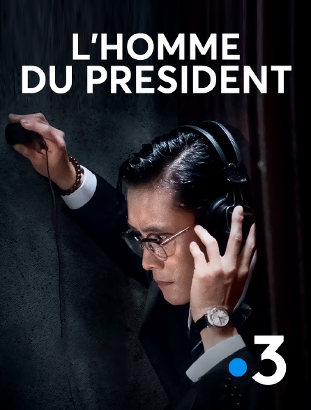 France 3 - L'homme du Président