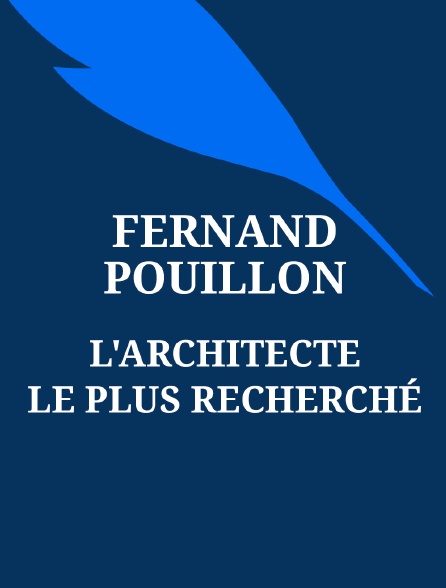Fernand Pouillon, l'architecte le plus recherché