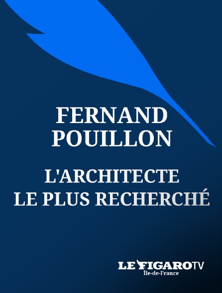 Le Figaro TV Île-de-France - Fernand Pouillon, l'architecte le plus recherché