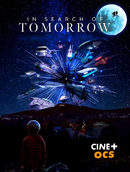 CINÉ Cinéma - In Search of Tomorrow