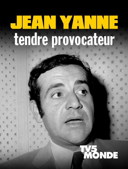 TV5MONDE - Jean Yanne, tendre provocateur