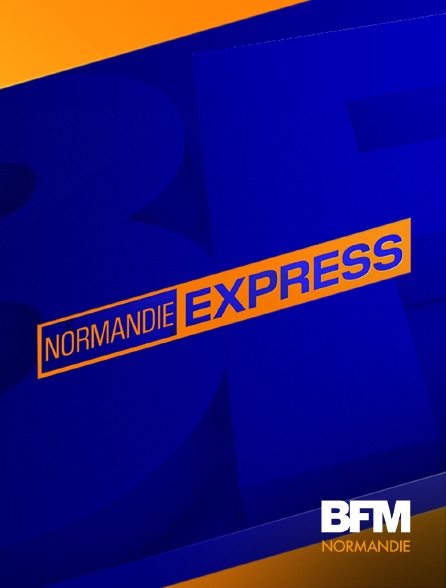 BFM Normandie - Normandie Express