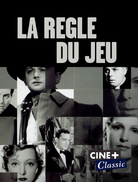 Ciné+ Classic - La Règle du jeu