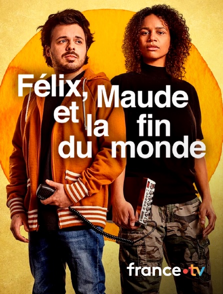 France.tv - Félix, Maude et la fin du monde