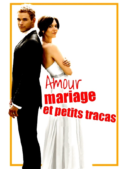 Amour, mariage et petits tracas