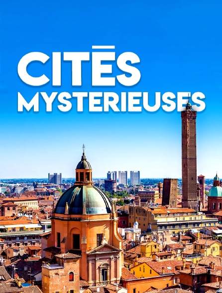 Cités mystérieuses