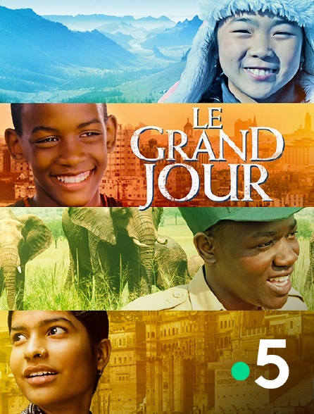 France 5 - Le grand jour