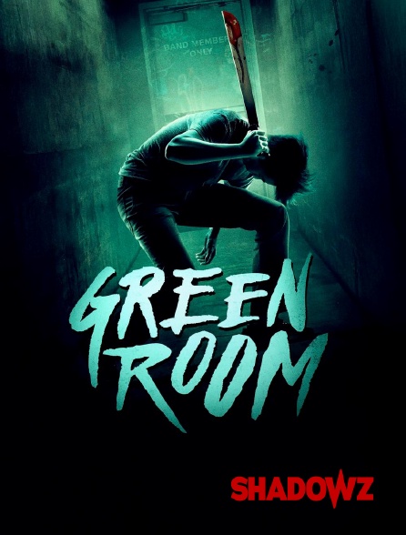 Shadowz - Green room
