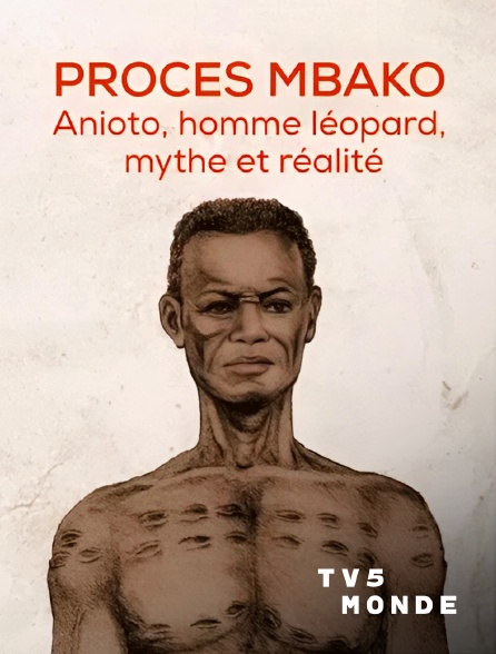 TV5MONDE - Procès Mbako : Anioto, l'homme léopard