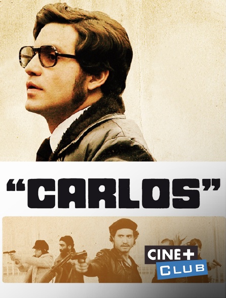 Ciné+ Club - Carlos