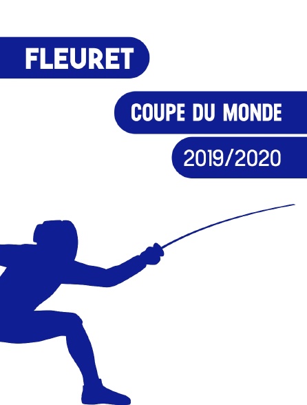 Coupe du monde de fleuret 2019/2020
