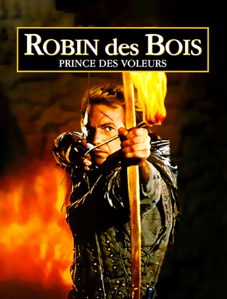 Robin des Bois, prince des voleurs