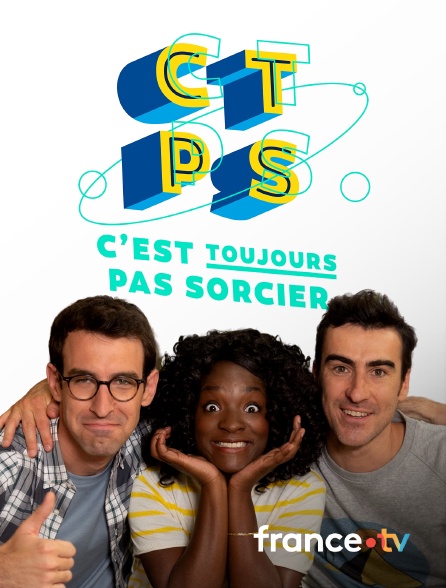 france.tv - C'est toujours pas sorcier