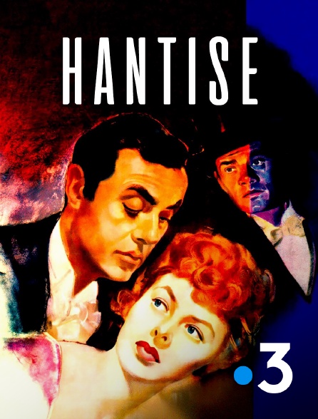 France 3 - Hantise
