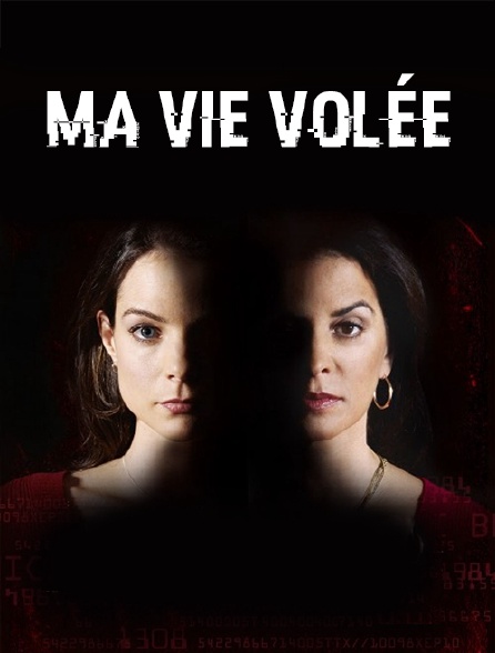 Ma vie volée