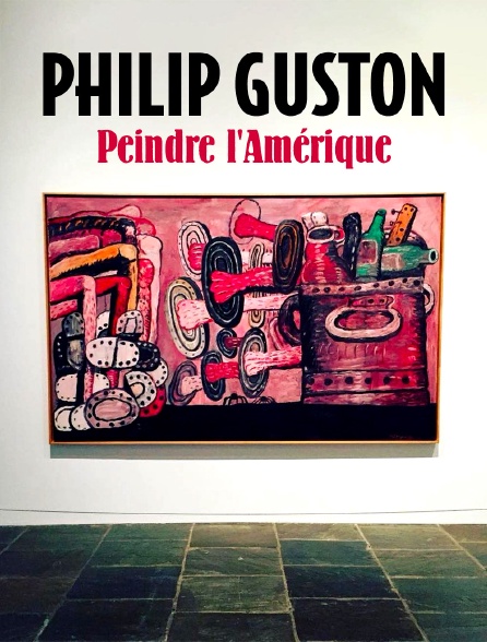 Philip Guston : Peindre l'Amérique