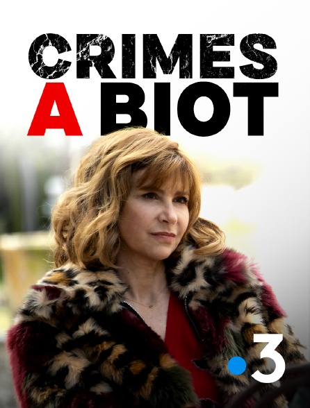 France 3 - Crimes à Biot