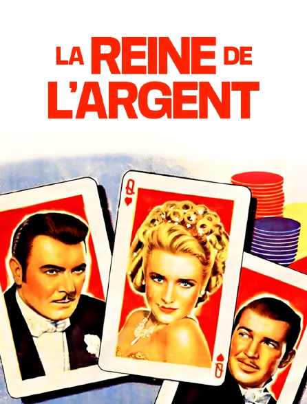 La reine de l'argent