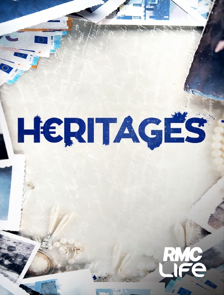 RMC Life - Héritages
