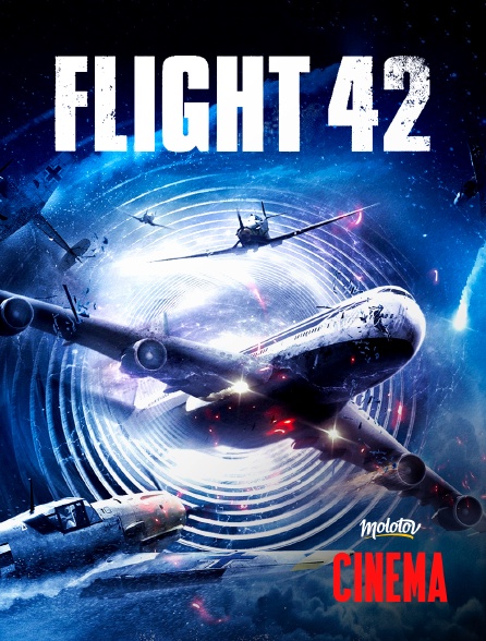 Molotov Channels Cinéma - Flight 42