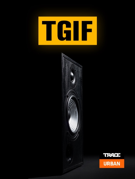 Trace Urban - TGIF