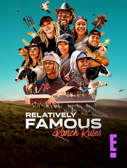 E! - Relatively Famous : Ranch Rules