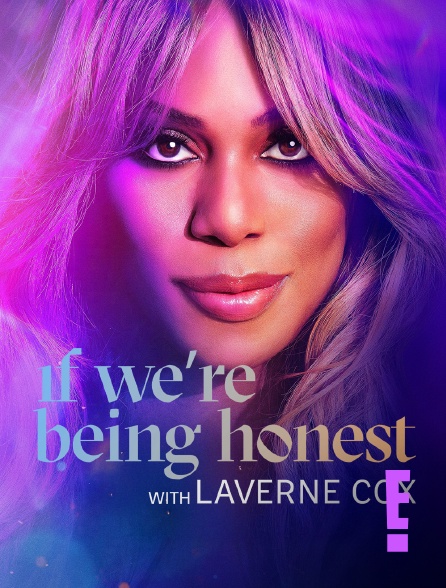 E! - If we're being honest with Laverne Cox
