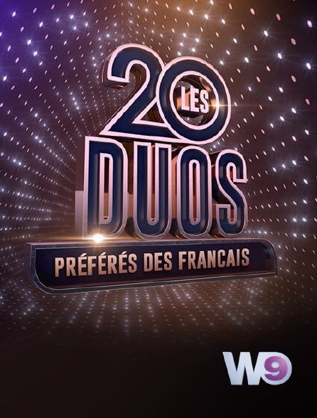 W9 - Les 20 duos préférés des Français