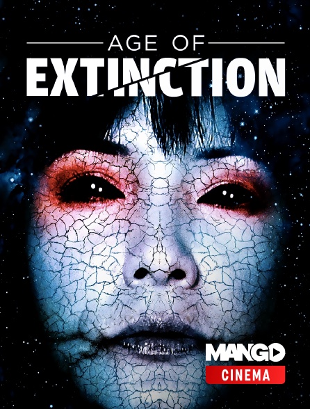 MANGO Cinéma - Age of Extinction