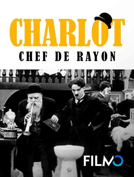 FilmoTV - Charlot chef de rayon