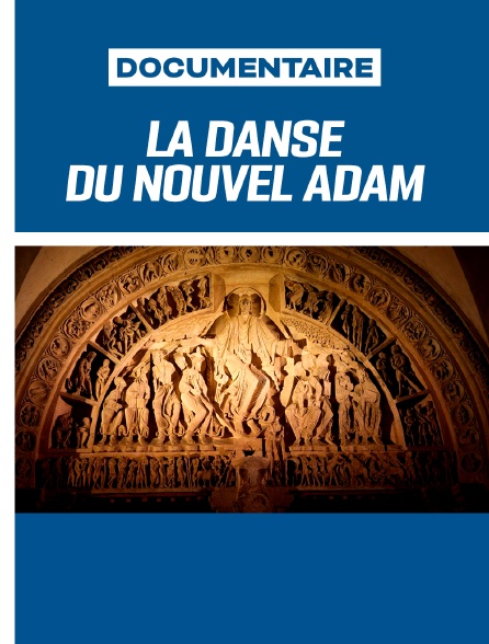 La danse du nouvel Adam