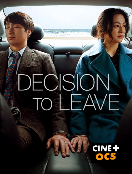 CINÉ Cinéma - Decision to Leave