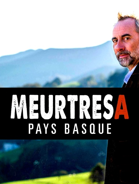 Meurtres au Pays basque