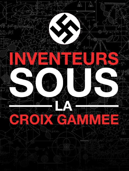 Inventeurs sous la croix gammée