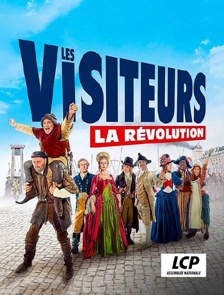 LCP 100% - Les visiteurs : la Révolution