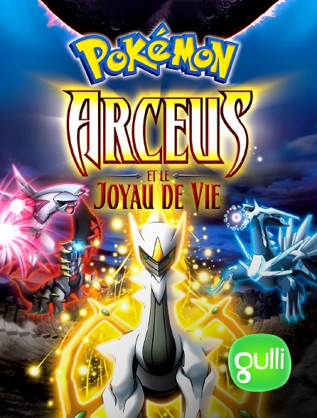 Gulli - Pokémon 12 : Arceus et le Joyau de Vie