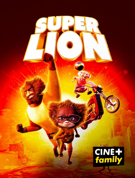 CINE+ Family - Super Lion