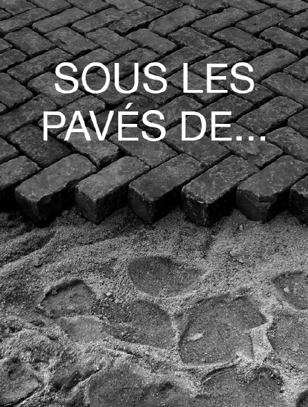 Sous les pavés de...