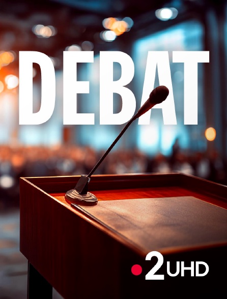 France 2 UHD - Débat