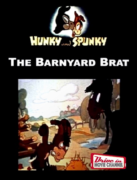 Drive-in Movie Channel - The barnyard brat