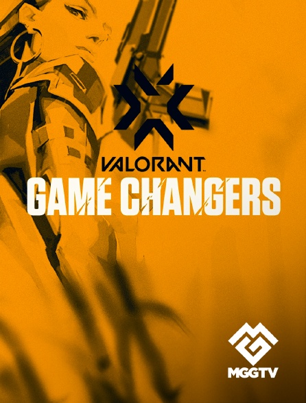 MGG TV - Valorant : Game Changers