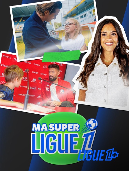 Ligue 1+ - Ma super Ligue 1