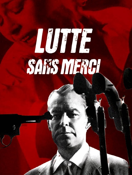 Lutte sans merci