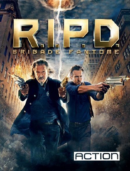 ACTION - R.I.P.D., brigade fantôme