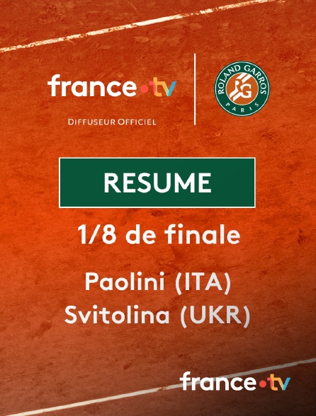 france.tv - Roland-Garros - 1/8 de finale : le résumé du match Paolini vs Svitolina