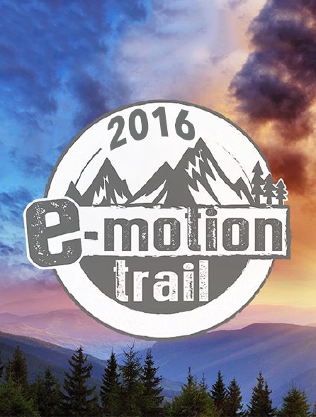 E-Motion Trail 2016