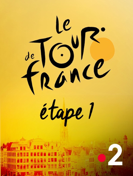 France 2 - Tour de France 2019 - Etape 1 : Bruxelles - Bruxelles (192 km)